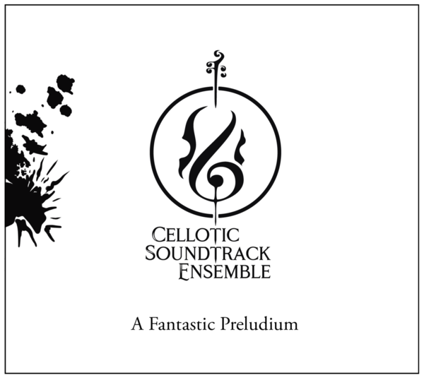 Cellotic Soundtrack Ensemble: A Fantastic Preludium (CD)