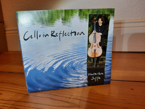 Natasha Jaffe: Cello in Reflection (CD)